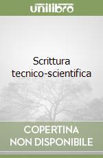 Scrittura tecnico-scientifica libro