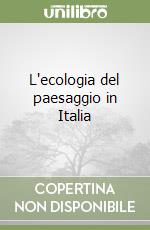 L'ecologia del paesaggio in Italia