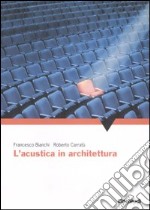 L'acustica in architettura libro