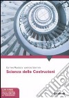 Scienza delle costruzioni. Con Contenuto digitale per accesso on line libro