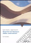 Esercizi di scienza delle costruzioni libro di Algostino Franco Faraggiana Giorgio