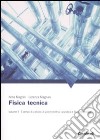 Fisica tecnica. Vol. 2: Esempi di calcolo di psicrometria, acustica e illuminotecnica libro