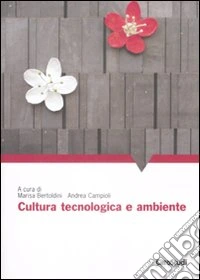 Cultura, tecnologia e ambiente