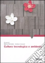 Cultura, tecnologia e ambiente libro