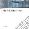 Tecniche e architettura libro di Campioli Andrea Lavagna Monica