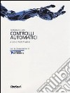 Controlli automatici. Con la collaborazione di National Instruments libro