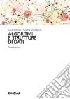 Algoritmi e strutture di dati libro