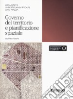 Governo del territorio e pianificazione spaziale. Con Contenuto digitale per download e accesso on line libro