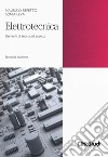 Elettrotecnica. Elementi di teoria ed esercizi libro di Repetto Maurizio Leva Sonia