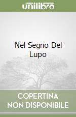 Nel Segno Del Lupo libro