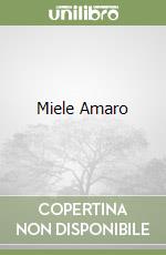 Miele Amaro libro