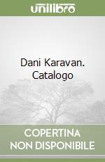 Dani Karavan. Catalogo