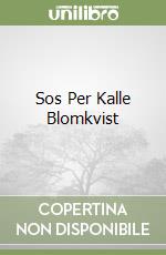 Sos Per Kalle Blomkvist libro