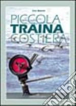 Piccola traina costiera