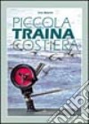 Piccola traina costiera libro