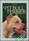 Il pit bull terrier libro