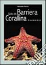 Guida alla barriera corallina. Gli invertebrati del Reef libro