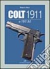 Colt 1911 e 1911 A1 libro