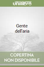 Gente dell'aria (3) libro