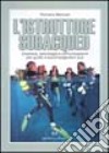L'istruttore subacqueo. Didattica, psicologia e comunicazione per guide e accompagnatori sub libro