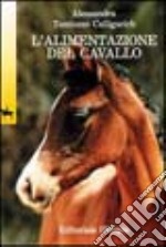 L'alimentazione del cavallo libro