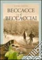 Beccacce e beccacciai