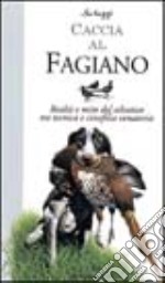 Caccia al fagiano