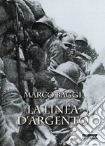 La linea d'argento libro