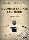 Il commissariato farlocco libro di Calcerano Luigi Fiori Giuseppe