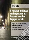 Il romanzo poliziesco contemporaneo tra tensione morale e impegno sociale. Saggi su Maj Sjöwall e Per Wahlöö, Anne Perry, Claude Izzo, Alicia Gimenéz Bartlett, Qiu Xiaolong, Moussa Konaté libro di Lentini Dina