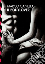 Il bodylover libro