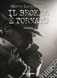 Il Broker è tornato!