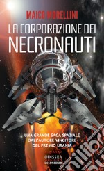 La corporazione dei Necronauti libro