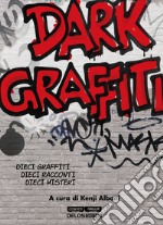 Dark graffiti libro