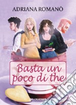 Basta un poco di the libro