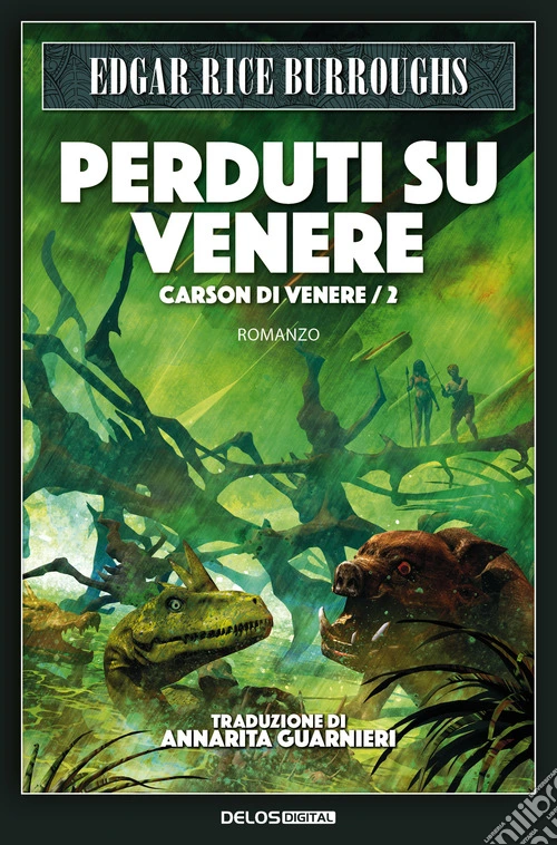 Perduti su Venere. Carson di Venere. Vol. 2