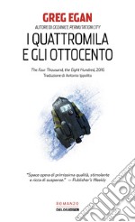 I quattromila e gli ottocento libro