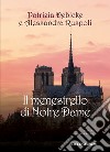 Il menestrello di Notre-Dame libro di Debicke Patrizia Ruspoli Alessandra