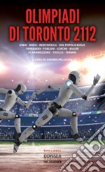 Olimpiadi di Toronto 2112 libro