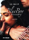 Blue Boy. Il passato libro