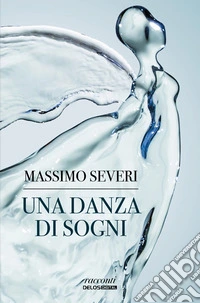 Una danza di sogni