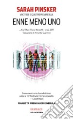 Enne meno uno. Ediz. illustrata libro