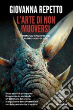 L'arte di non muoversi libro