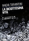 La diciottesima vita libro