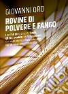 Rovine di polvere e fango. Xipe. Vol. 2 libro di Oro Giovanni