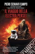 Il viaggio della Electra Persei libro