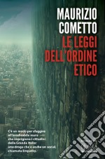 Le leggi dell'ordine etico libro