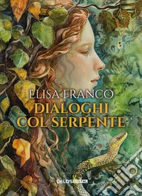 Dialoghi col serpente