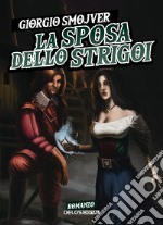 La sposa dello strigoi libro