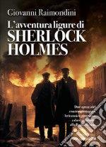 L'avventura ligure di Sherlock Holmes